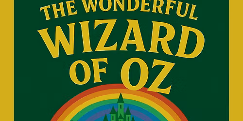 THE WONDERFUL WIZARD OF OZ | PANTOMIME