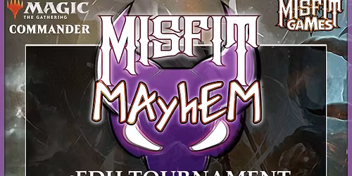 Misfit Mayhem IV