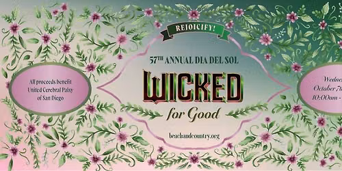 Dia Del Sol luncheon "Wicked for Good"