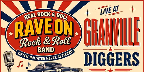 RAVE ON BAND @ GRANVILLE DIGGERS