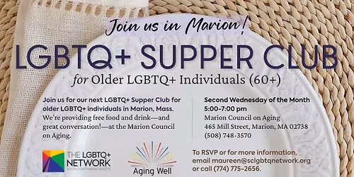 LGBTQ+ Supper Club (Ages 60+) in Marion, Mass.!
