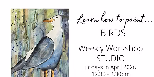 [STUDIO]: April Friday Painting Class: Painting Birds