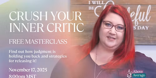 Free Masterclass: Crush Your Inner Critic