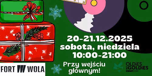 Oldies but Goldies WYSPA WINYLI \u2013 PRZED\u015aWI\u0104TECZNE SZALEN\u0301STWO! 20-21.12.2025 Fort Wola Warszawa