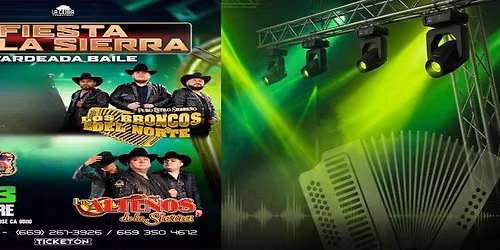 LOS BRONCOS DEL NORTE & LOS ALTE\u00d1OS DE LA SIERRA EN SAN JOSE