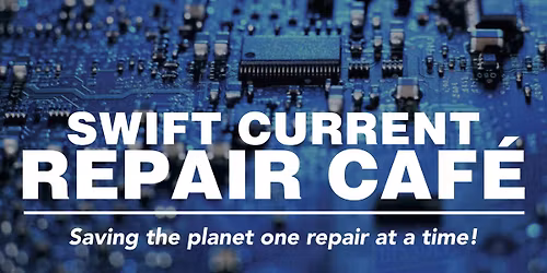 Swift Current Repair Cafe