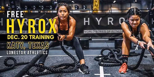 FREE HYROX TRAINING at Lonestar Athletics - Katy, Texas
