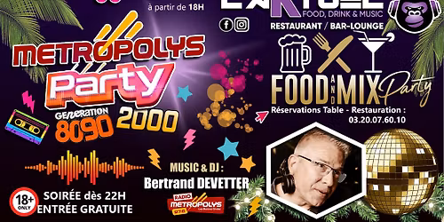 LA M\u00c9TROPOLYS PARTY avec BERTRAND DEVETTER @L'AKTUEL
