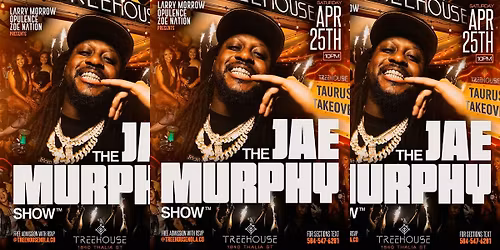 The Jae Murphy Show\u2122 | Taurus Takeover at Treehouse | APRIL 25th