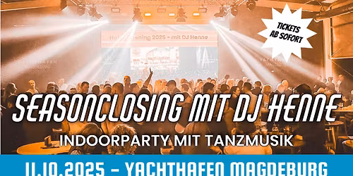 Seasonclosing mit DJ Henne - Indoorparty