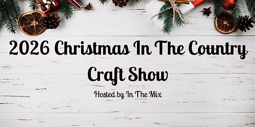 2026 Christmas In The Country Craft Show