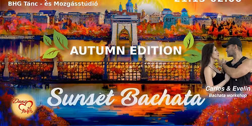 Sunset Bachata AUTUMN Party \ud83c\udf1e | DanzAmor \ufe0f\ufe0f\u2764\ufe0f + WS