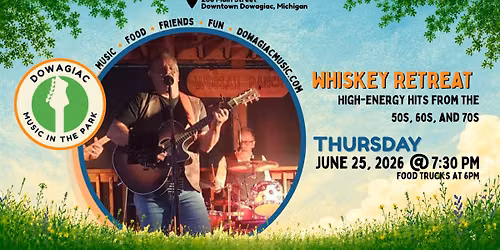 Whiskey Retreat at Dowagiac Music in the Park