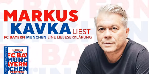 Markus Kavka \/\/\/ Markus Kavka liest: Bayern M\u00fcnchen - Eine Liebeserkl\u00e4rung \/\/\/ Essen