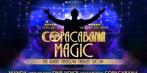 COPACABANA MAGIC - THE BARRY MANILOW SHOW