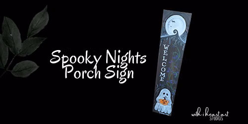 Spooky Nights Porch Sign