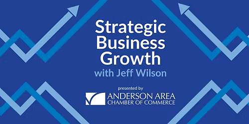 Strategic Business Growth 4-Part Series with Jeff Wilson