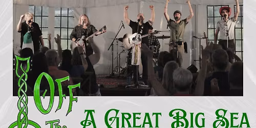 Off The Rock-A Great Big Sea Tribute @ The Orangeville Opera House