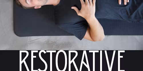 RESTORATIVE YOGA