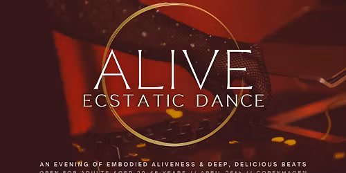 ALIVE Ecstatic Dance \/\/ Deep, Delicious beats by MISS ALBA