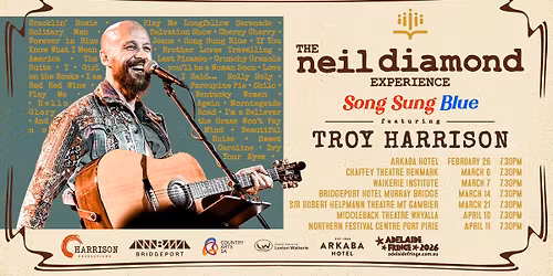 Song Sung Blue. The Neil Diamond Experience featuring Troy Harrison