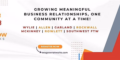 Let's Grow Networks | Rockwall Chapter Weekly Meeting