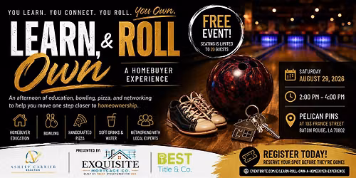 Learn, Roll & Own- A Homebuyer Experience
