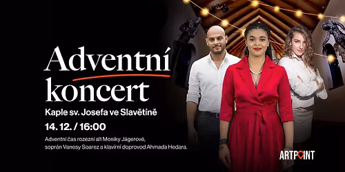 Adventn\u00ed koncert \u2013 Kaple sv. Josefa ve Slav\u011bt\u00edn\u011b