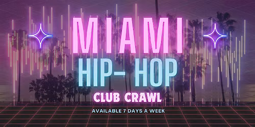 Miami #1 Hip-Hop Club Crawl & Party Bus Experience with unlimited Don Julio