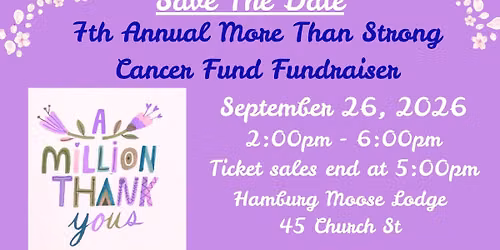 7th Annual More Than Strong Cancer Fund Fundraiser 