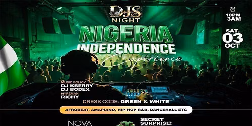 DJs night Nigeria independence experience 