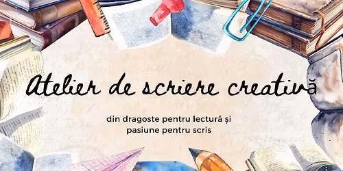 Atelier de Scriere Creativ\u0103 la Sibiu! Cu scriitoarea Aura-Raluca B\u0103rboi