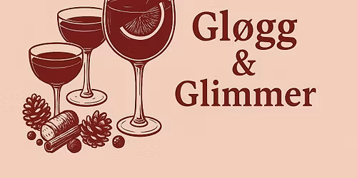 Gl\u00f8gg & Glimmer