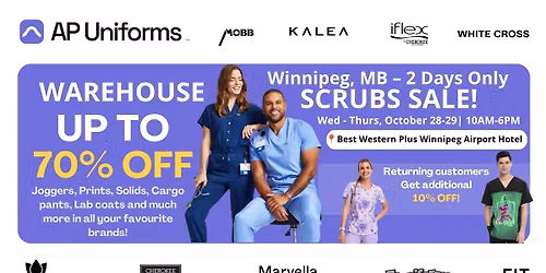 Warehouse Scrubs Sale \u2013 Winnipeg, MB \u2013 2 Days Only