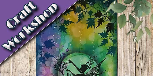 Fairy Dreams Craft Workshop