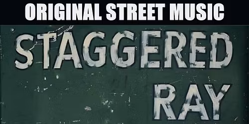 MMP presents... Staggered Ray for Sweeps Friday, May 1st in The Nags Head, Rochester, from 8pm