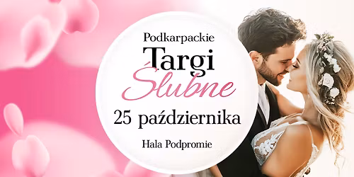 Podkarpackie Targi \u015alubne  (24 edycja)