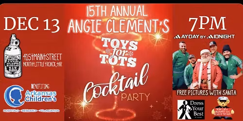 15th Annual Angie Clements Toys for Tot benefitting Ark Childrens Hospital
