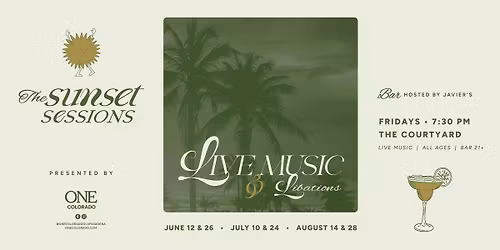 Sunset Sessions | Live Music & Libations