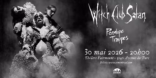 Witch Club Satan + Penelope Trappes | Montr\u00e9al