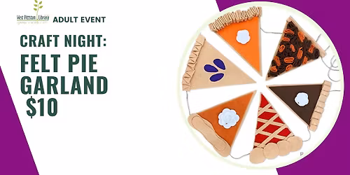 Craft Night: Felt Pie Garland