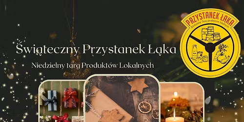 \u015awi\u0105teczny Przystanek \u0141\u0105ka 