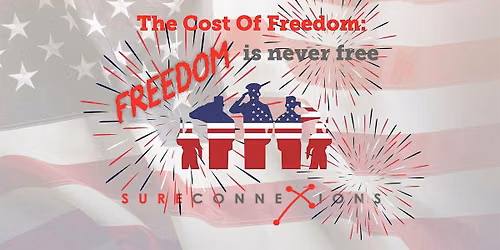 The Cost of Freedom. Freedom is never Free.  Encore