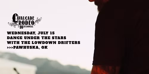 Wed Night Dance Under the Stars ft. The Lowdown Drifters