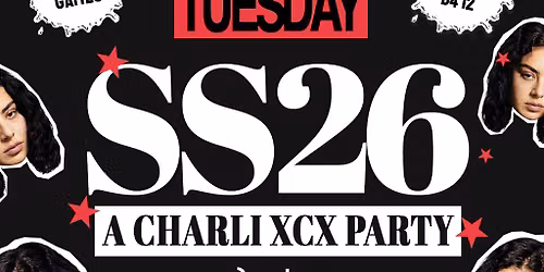 CU Next Tuesday | SS26 - Charli XCX Party| 11\/08\/2026
