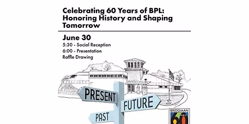 Celebrating 60 Years of BPL: Honoring History & Shaping Tomorrow