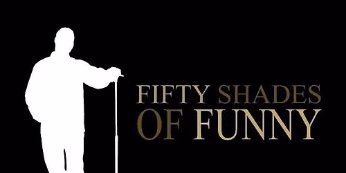 50 shades of funny