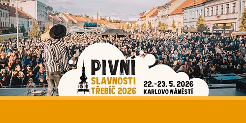 Pivn\u00ed Slavnosti T\u0159eb\u00ed\u010d 2026