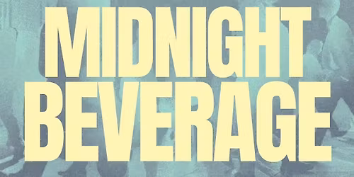 Midnight Beverage & Ear Ringers Texas Heat Tour