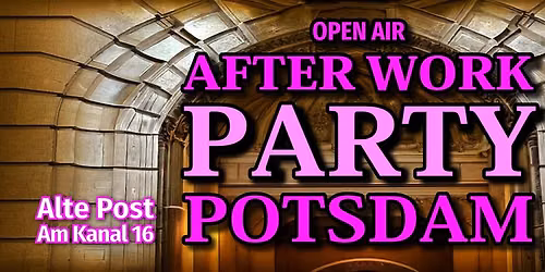 After Work Party Potsdam Open Air Alte Post